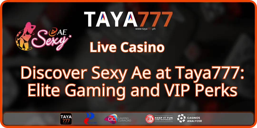 Discover Sexy Ae at Taya777 Elite Gaming and VIP Perks