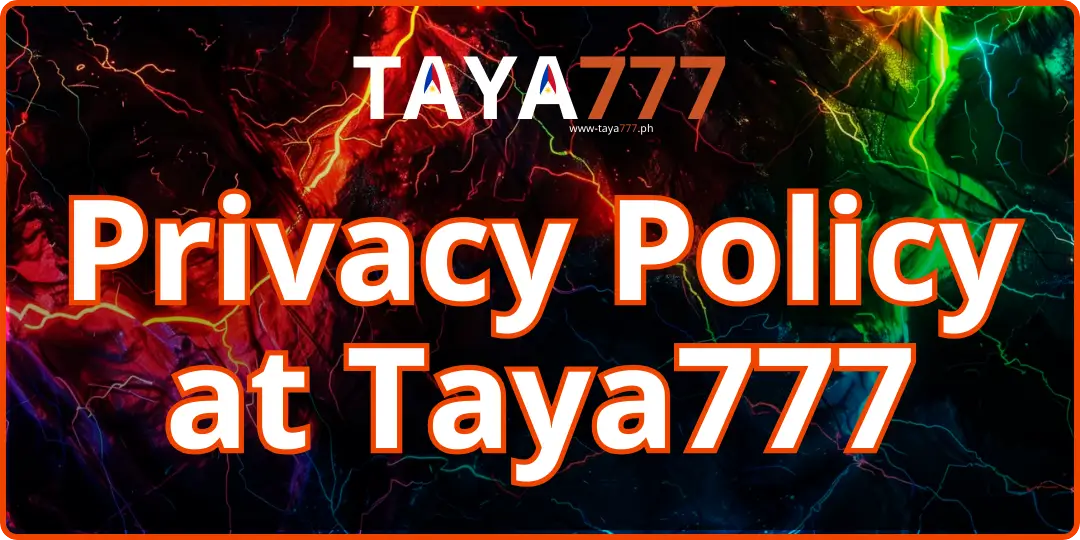 Privacy Policy at Taya777